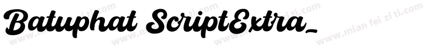 Batuphat ScriptExtra字体转换